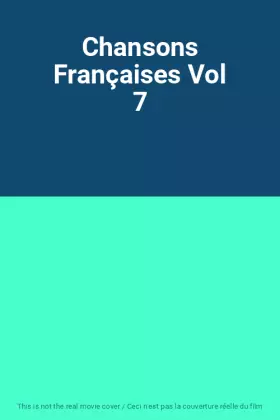 Couverture du produit · Chansons Françaises Vol 7