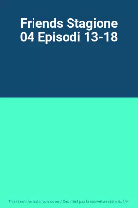 Couverture du produit · Friends Stagione 04 Episodi 13-18
