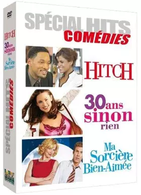 Couverture du produit · Coffret Special Hits Comédie : Hitch / 30 ans sinon rien / Ma sorcière bien aimée - Coffret 3 DVD