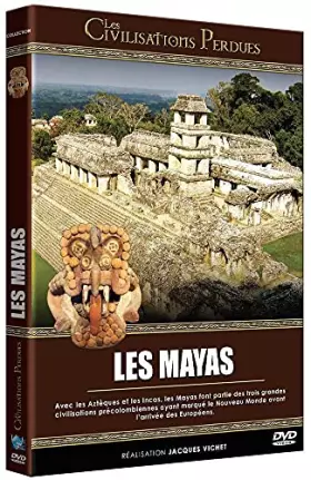 Couverture du produit · Les Civilisations perdues : Les Mayas