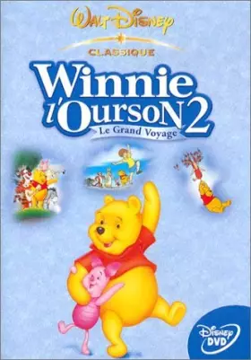 Couverture du produit · Winnie l'Ourson 2 : Le Grand voyage
