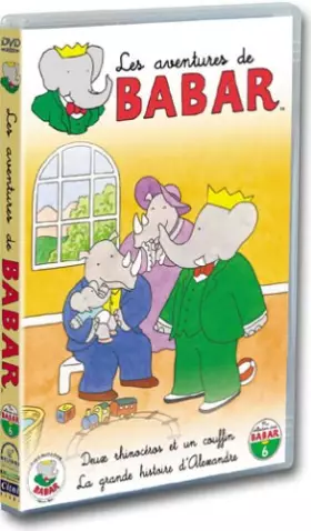 Couverture du produit · Les Aventures de Babar : Deux rhinocéros et un couffin / La Grande histoire d'Alexandre (+ 4 comptines)