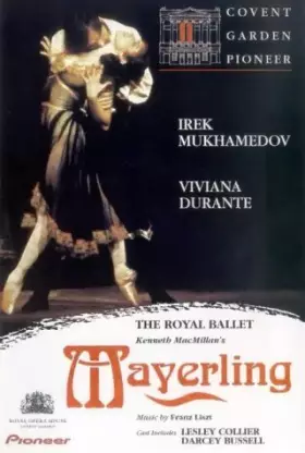 Couverture du produit · Mayerling: The Royal Ballet (Kenneth Macmillan) [DVD] by Derek Bailey