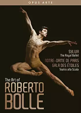 Couverture du produit · L39Art de Roberto Bolle : Sylvia-Notre-Dame de Paris-Gala des Étoiles