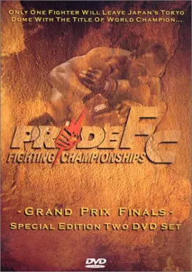 Couverture du produit · Pride FC - Fighting Championships: Grand Prix Finals [Import USA Zone 1]