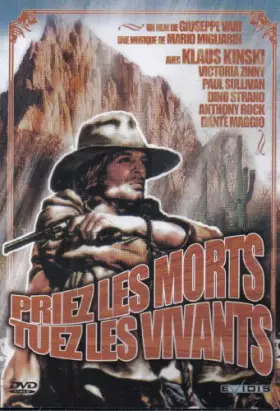Couverture du produit · Priez Les Morts, tuez Les Vivants