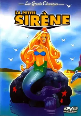 Couverture du produit · LA PETITE SIRENE - LES GRANDS CLASSIQUES