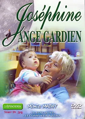 Couverture du produit · JOSEPHINE ANGE GARDIEN - 2 EPISODES / Le stagiaire - Le compteur à zéro