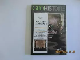 Couverture du produit · Berlin 1885, la ruée sur l'Afrique