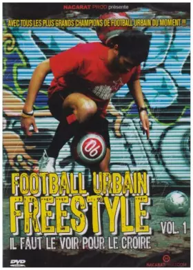 Couverture du produit · Football Urbain Freestyle - Vol.1