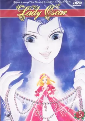 Couverture du produit · Lady Oscar - volume 5 (épisodes 21 à 25)