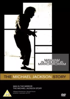 Couverture du produit · Man in the Mirror - the Michael Jackson Story [Import anglais]