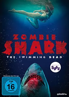 Couverture du produit · Zombie Shark-The Swimming Dead [Import]
