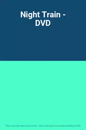 Couverture du produit · Night Train - DVD