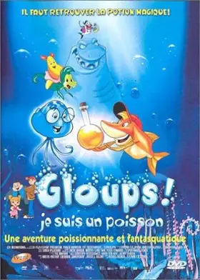 Couverture du produit · Gloups ! Je suis un poisson