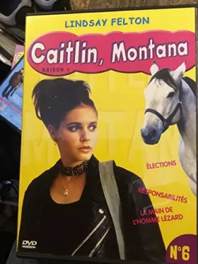 Couverture du produit · CAITLIN MONTANA SAISON 1 N° 6. . 1DVD