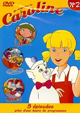 Couverture du produit · LE MAGAZINE DE CAROLINE N°2