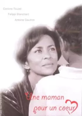 Couverture du produit · Une Maman pour Un Coeur