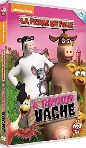 Couverture du produit · La Ferme en Folie-l'amour Vache
