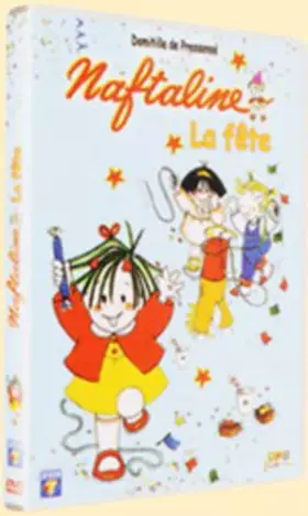 Couverture du produit · Naftaline : La Fête