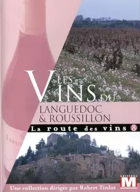 Couverture du produit · La Route Vol. 8 : Les vins du Languedoc & Roussillon