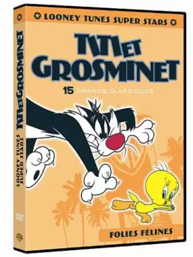 Couverture du produit · Titi & Grosminet-Folies félines