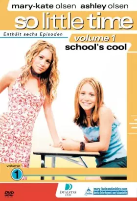 Couverture du produit · So Little Time, Volume 1 - School's Cool - Import Allemagne
