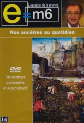 Couverture du produit · EM6 : Nos ancêtres au quotidien