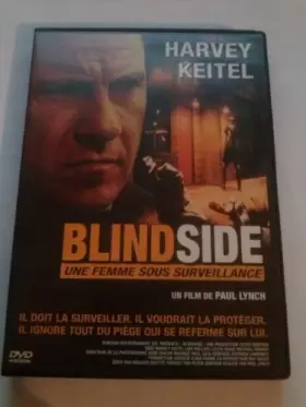 Couverture du produit · BLINDSIDE -Blind Side -UNE FEMME SOUS SURVEILLANCE -DVD -