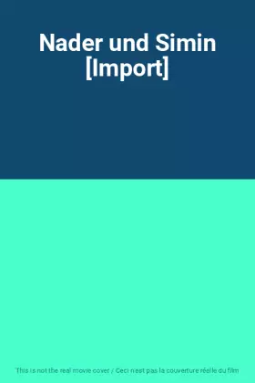 Couverture du produit · Nader und Simin [Import]
