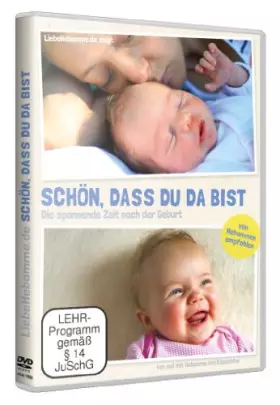 Couverture du produit · Tipps für die Zeit nach der Geburt -Alles was Sie über die ersten Wochen mit Ihrem Baby wissen müssen: Schön, dass du da bist (