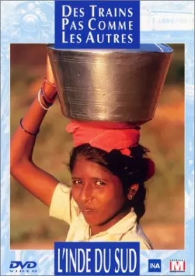 Couverture du produit · Des trains pas comme les autres : L'Inde du Sud