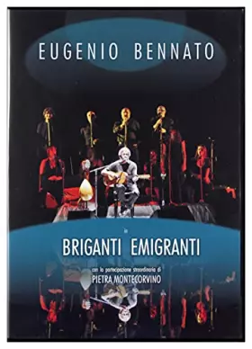 Couverture du produit · Eugenio Bennato-Briganti emigranti