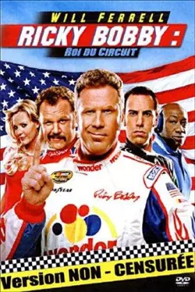 Couverture du produit · Ricky bobby, roi du circuit