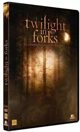 Couverture du produit · Twilight in Forks, la véritable Histoire de la Ville culte
