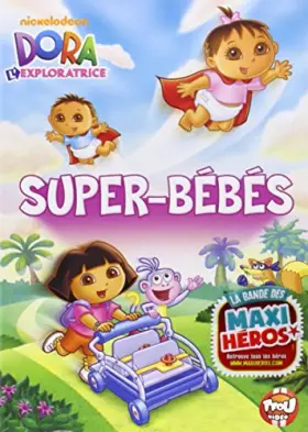 Couverture du produit · Dora l'exploratrice-Vol. 16 : Super-Bébés