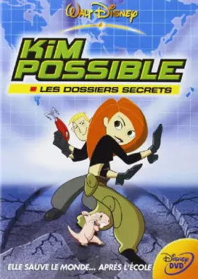 Couverture du produit · Kim Possible : Les Dossiers secrets