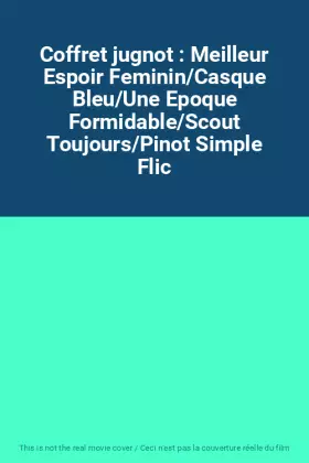 Couverture du produit · Coffret jugnot : Meilleur Espoir Feminin/Casque Bleu/Une Epoque Formidable/Scout Toujours/Pinot Simple Flic