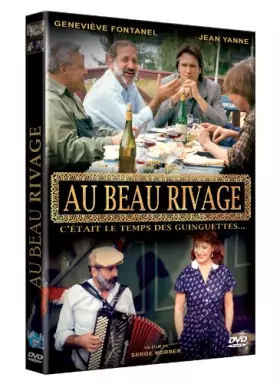 Couverture du produit · Au Beau Rivage : C'était Le Temps des guinguettes