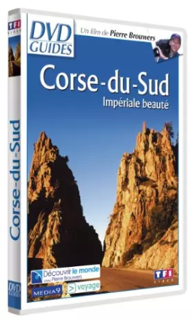 Couverture du produit · DVD Guides : Corse-du-Sud, Impériale beauté