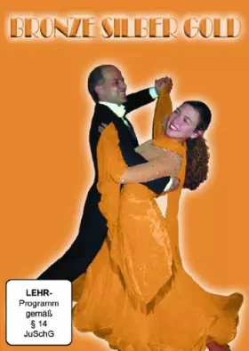 Couverture du produit · Tanzkurs-Bronze Silber Gold [Import]
