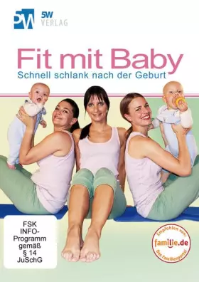 Couverture du produit · Fit mit Baby - Schnell schlank nach der Geburt (Rückbildungsgymnastik mit Baby) --- bitte beachten Sie die Neuauflage des Bests