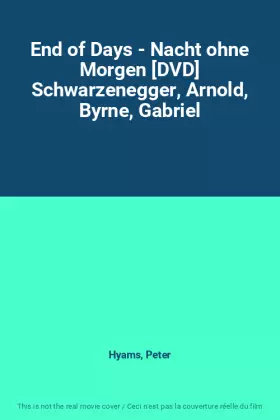 Couverture du produit · End of Days - Nacht ohne Morgen [DVD] Schwarzenegger, Arnold, Byrne, Gabriel