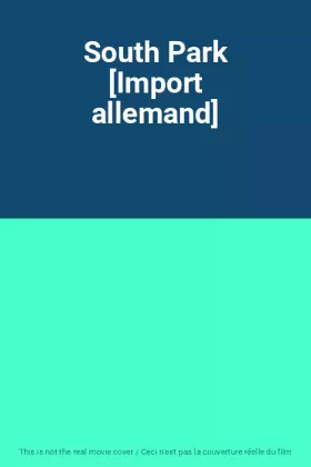 Couverture du produit · South Park [Import allemand]