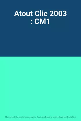 Couverture du produit · Atout Clic 2003 : CM1