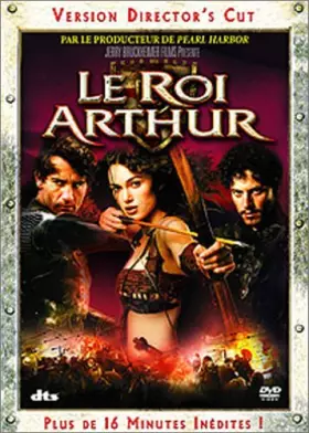 Couverture du produit · Le Roi Arthur - Version Director's Cut