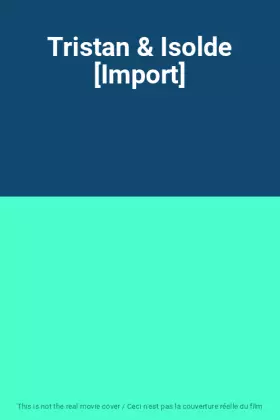 Couverture du produit · Tristan & Isolde [Import]