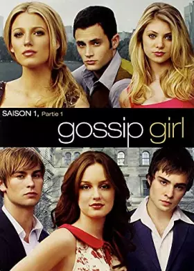 Couverture du produit · Gossip Girl - Saison 1, partie 1