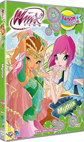 Couverture du produit · Winx Club-Saison 6, Vol. 3 : Mythix