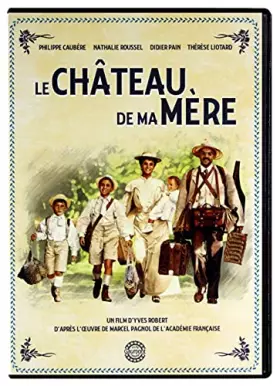 Couverture du produit · Le Château de ma mère